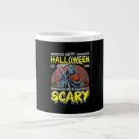 Happy Halloween Eat Drink And Be Scary Cool  Giant Coffee Mug