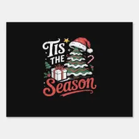 Tis The Season Funy Christmas  Sign