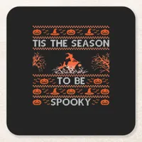 Tis The Season To Be Spooky Funny Trendy Square Paper Coaster