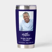 Birthday blue photo man myth legend insulated tumbler