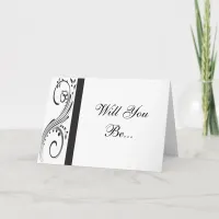 Black and White Swirls Will You Be My Bridesmaid Invitation