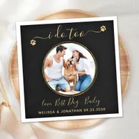 Black Gold Wedding I Do Too Custom Pet Dog Photo Napkins