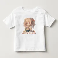 Addicted to Ramen | Anime Girl Toddler T-shirt