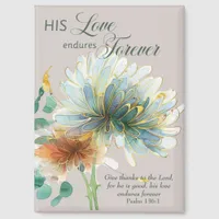 His Love Endures Forever Psalm 136 Scripture Grey Magnet