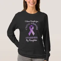 I Wear a CF Purple Ribbon for my Daughter T-Shirt