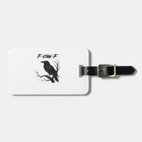F-Caw-F Funny Crow Luggage Tag