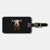 F-Caw-F Funny F-Caw-F Gear Retro Classic Luggage Tag