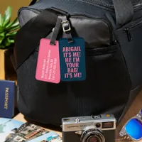 It's Me Hi I'm Your Bag Blue Pink Typography Funny Luggage Tag