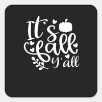 It’s Fall Y’all! Trendy Graphic Square Sticker