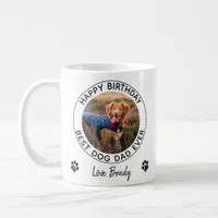 Happy Birthday Pet Photo - Best Dog Dad Ever Coffee Mug