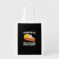 Funny Trumpkin Pie Make Thanksgiving Great Again  Grocery Bag