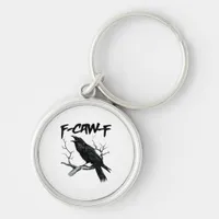 F-Caw-F Keychain