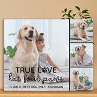 Thumbnail for DOG True LOVE Personalized Dog Lover 4 Picture Plaque