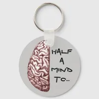 Half a Mind Keychain