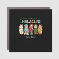 Funny Nicu Nurse Nurse Appreciation Christmas Car Magnet