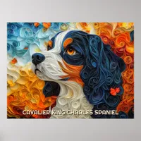 Cavalier King Charles Quilling Art Dog Portrait Poster