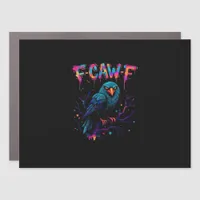 F Caw F Funny Bird Crow Raven Pun Joke Saying Car Magnet