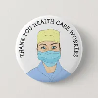 Thank you Health Care Workers Button