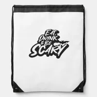 Eat Drink And Be Scary Basic Clean Drawstring Bag