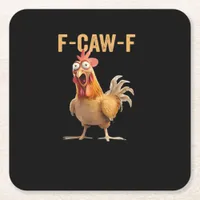 Funny F-Caw-F Chicken F-Caw-F Chicken Funny Trendy Square Paper Coaster