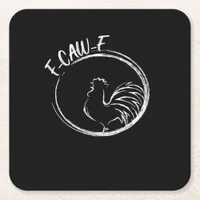 F-Caw-F Funny Wordplay Quote Retro Style Square Paper Coaster