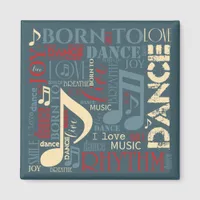 Born to Dance Blue/Red/Gold ID277 Magnet