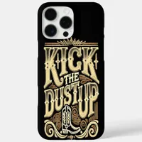 Kick the Dust Up Cowboy Boots Art iPhone 16 Pro Max Case