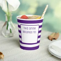 Purple and White Striped "This Drink Belongs To" Paper Cups