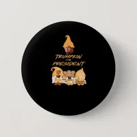 Gnome Sweet Gnome Vote Trumpkin Classic Button