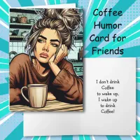 Funny Sarcastic Coffee Humor | Friendship Card