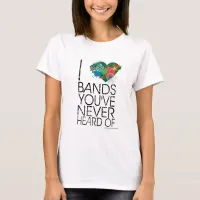 Funny Music Snob Slogan Design T-Shirt