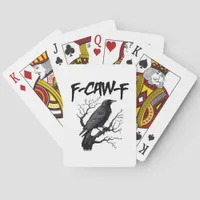 Gothic F-Caw-F Humor Crow Funny Essential Cool Uni Poker Cards