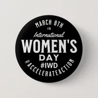 International Women's Day March 8th IWD Button