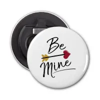 Be mine Cute Valentines Bottle Opener