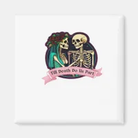 Till Death Do Us Part Valentine Art – Spooky Cute  Magnet