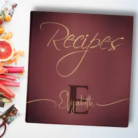 Elegant Monogram Maroon Gold Script Recipe Name 3 Ring Binder