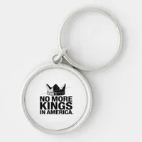 No More Kings In America Keychain