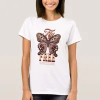 Fly Free Butterfly T-Shirt