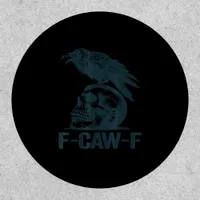Crow F-Caw-F Retro Crow Lover Funny Patch