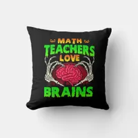 Math Teachers Brains Skeleton Hand Heart Halloween Throw Pillow