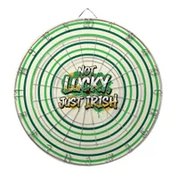 Not Lucky Just Irish St. Patrick's Day Dart Board