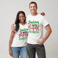 Teaching Mini Super Heroes  T-Shirt