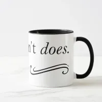 Data Don't Does, Data Do | Data Is Plural Mug