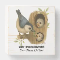 Quirky White-Breasted Nuthatch Wooden Box Sign