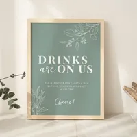 Drinks Are On Us Boho Sage Green Wedding Sign 