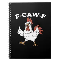 F-Caw-F Chicken Classic Funny Trendy Notebook