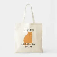 Go Meow Funny Cat Cartoon Funny Art Tote Bag