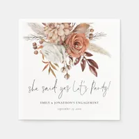 Boho Terracotta Florals She Said Yes Engagement  Napkins