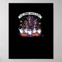 Eat Drink And Be Scary Classic Funny Retro Poster