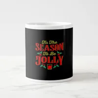 Christmas Tis The Season  Giant Coffee Mug